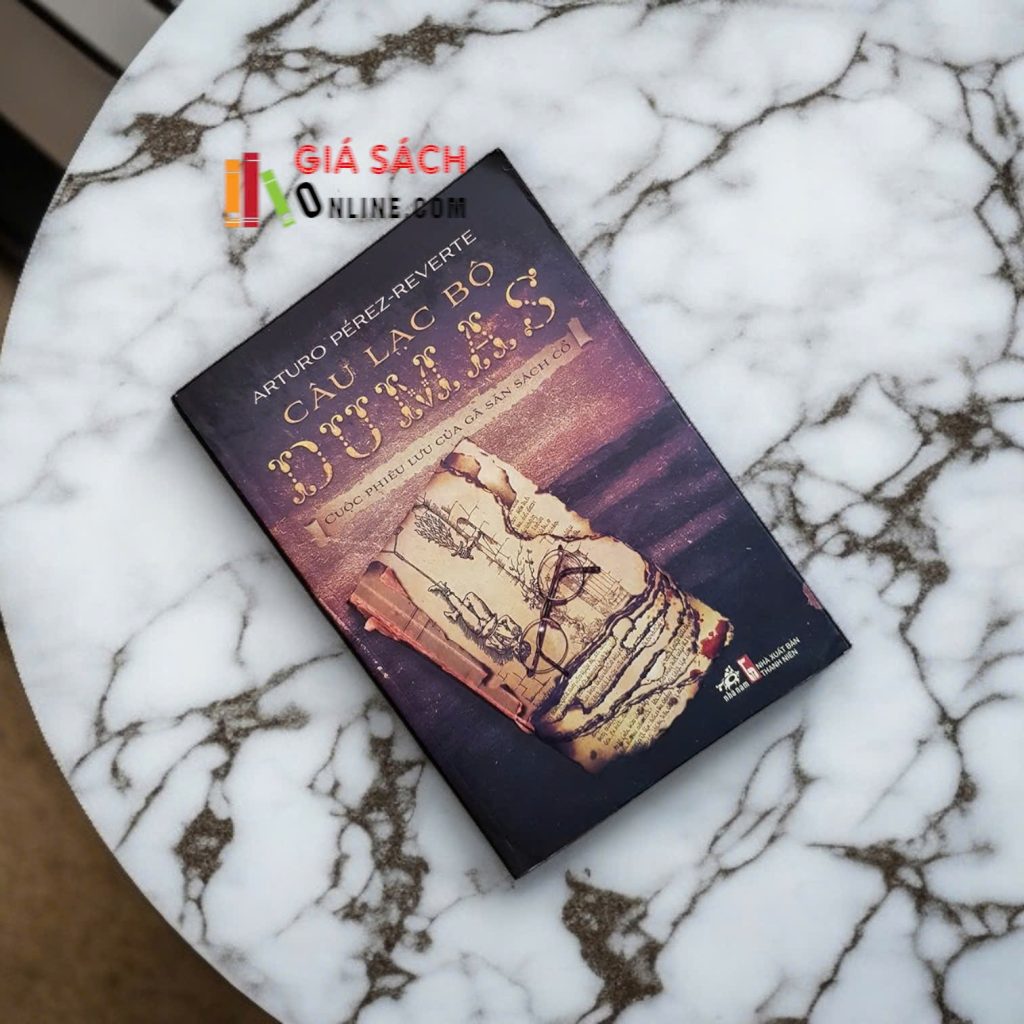 Câu Lạc Bộ Dumas – Arturo Pérez-Reverte