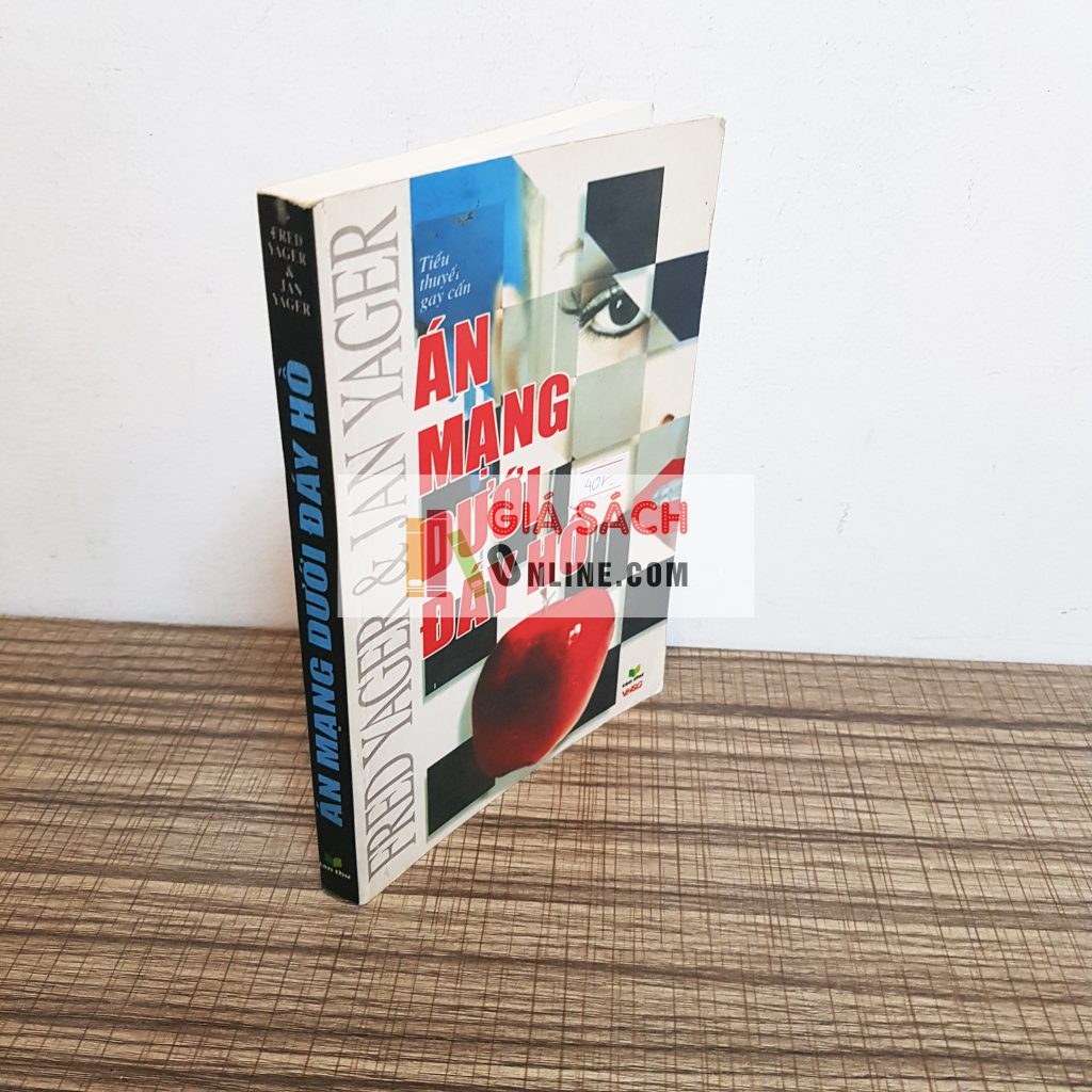 Án Mạng Dưới Đáy Hồ - Fred Yager và Jan Yanger