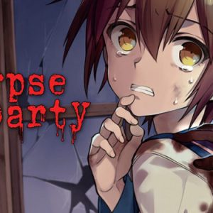 Game Corpse Party 2021
