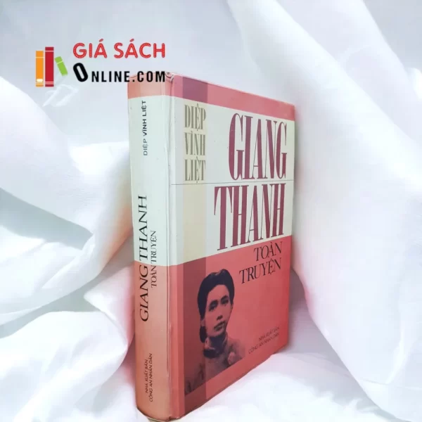 Giang Thanh toàn truyện - Diệp Vĩnh Liệt