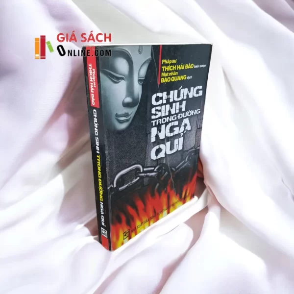 Chúng sinh trong đường ngạ quỉ - Thích Hải Đào, Đạo Quang