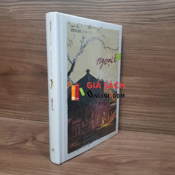 Việt Nam Danh Tác - Ngoại Ô Bìa cứng Bản giới hạn S555 - Nguyễn Đình Lạp