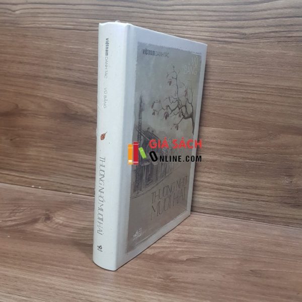 Việt Nam Danh Tác – Thương nhớ mười hai Bìa cứng Bản giới hạn S555 – Vũ Bằng