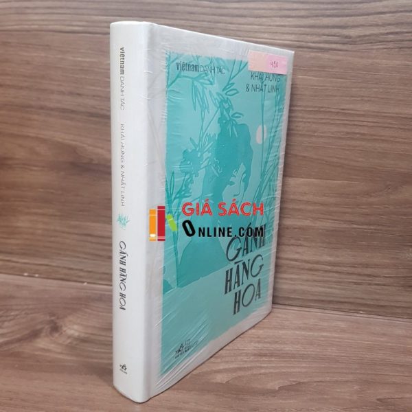 Việt Nam Danh Tác - Gánh Hàng Hoa Bìa cứng Bản giới hạn S555 - Khái Hưng, Nhất Linh