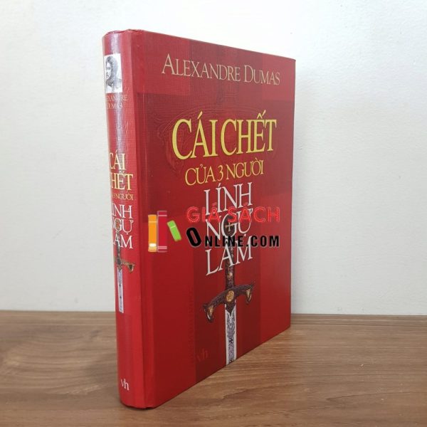 Cái chết của ba người lính ngự lâm - Alexandre Dumas