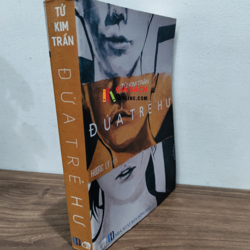 Đứa trẻ hư - Tử Kim Trần