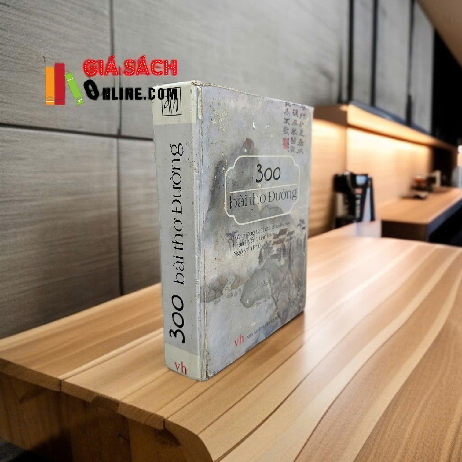 300 Bài Thơ Đường Tuyển tập thi ca Trung Hoa kinh điển
