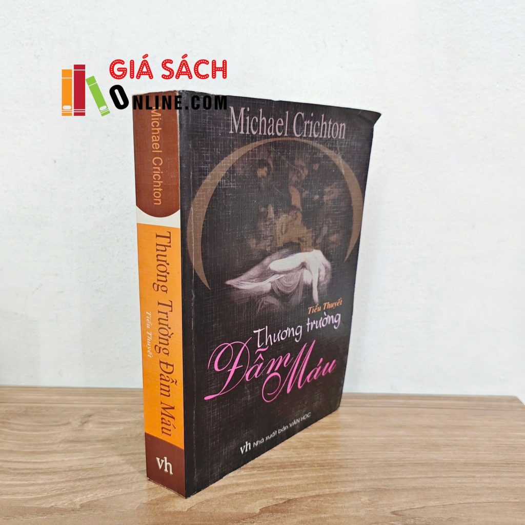 Thương trường đẫm máu – Micheal Crichton