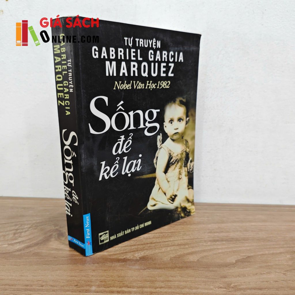 Sống Để Kể Lại – Gabriel García Márquez