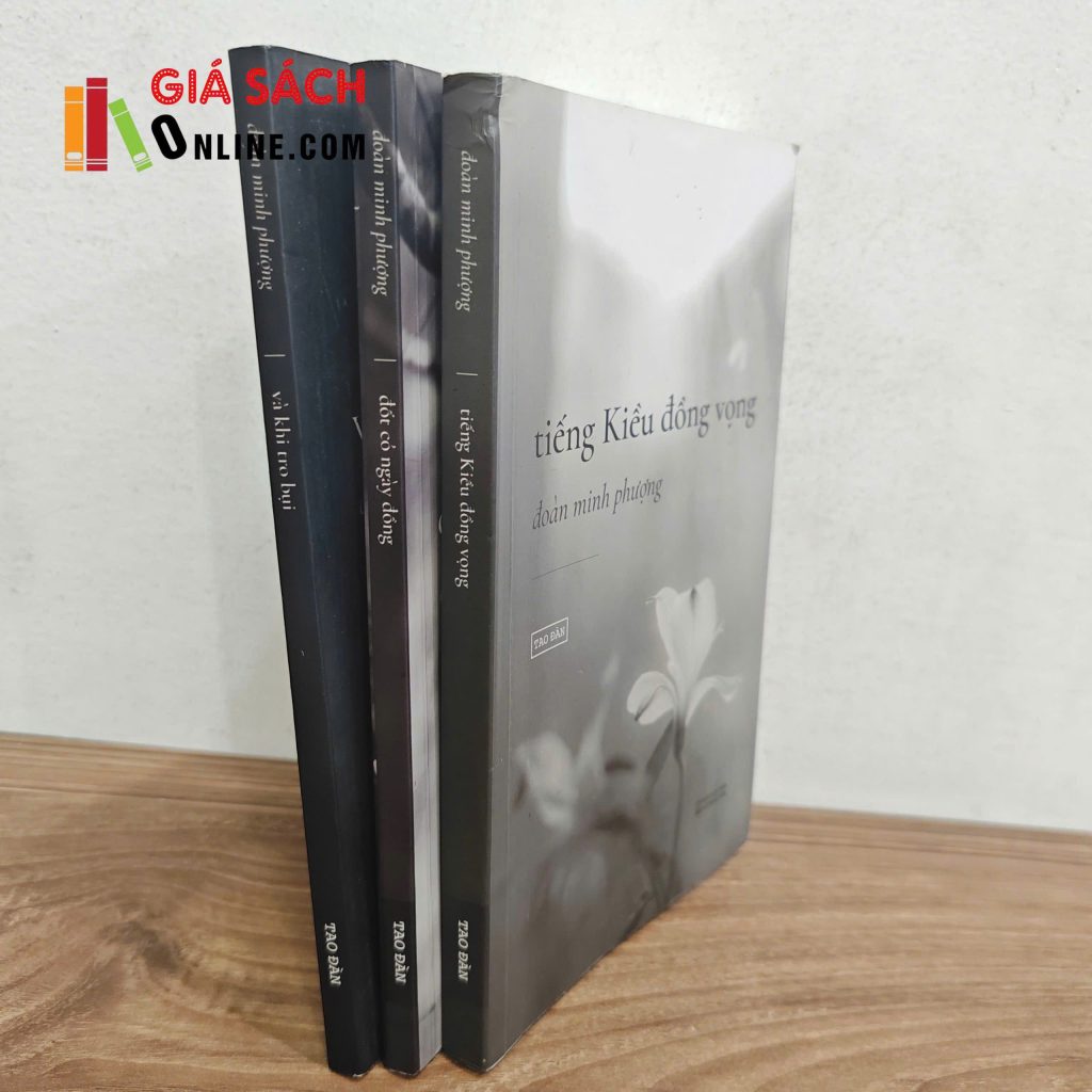 Tiếng Kiều đồng vọng, Đốt cỏ ngày đồng, Và khi tro bụi – Đoàn Minh Phượng