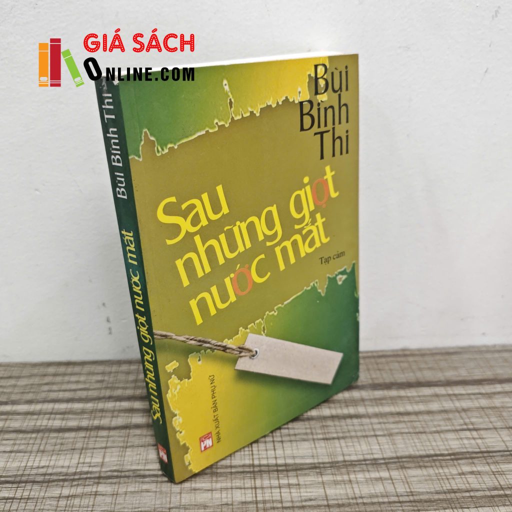 Sau những giọt nước mắt – Bùi Bình Thi