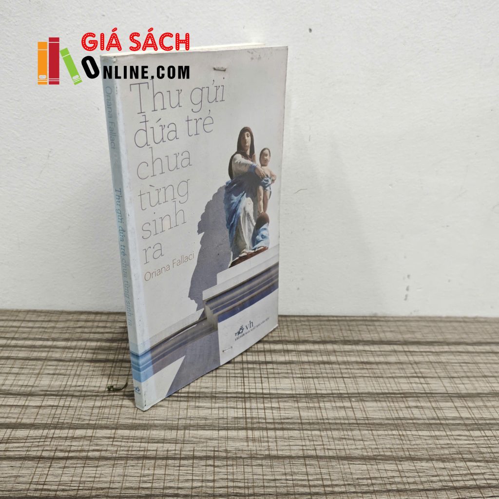 Thư gửi những đứa trẻ chưa từng được sinh ra – Oriana Fallaci