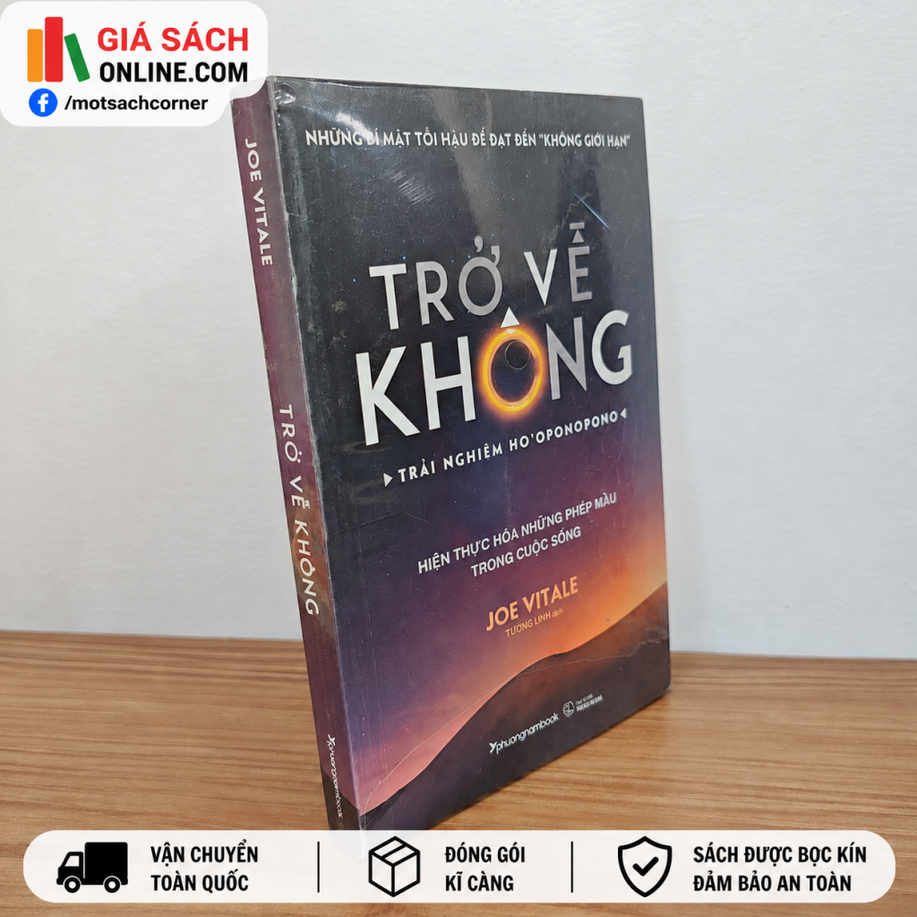 Trở Về Không – Joe Vitale | Zero Limits – Ho’oponopono